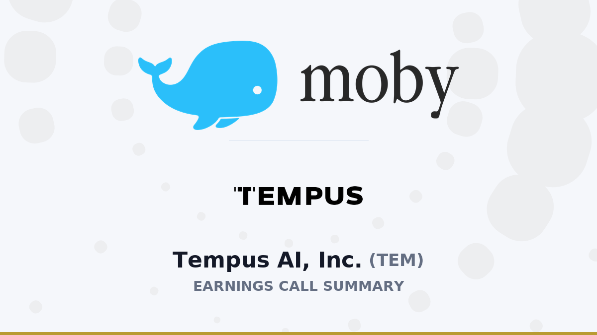 Moby summary of Tempus AI, Inc.'s Q4 2025 earnings call